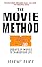 The Movie Method: 30 Days O...