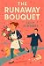 The Runaway Bouquet: A Clea...