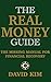 The Real Money Guide: The M...