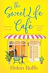 The Sweet Life Café