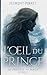 L'oeil du prince (La trilog...