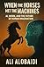 When the Horses Met the Machines by Ali Alobaidi