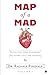 Map of a Mad Heart by Raghava Pendyala