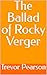 The Ballad of Rocky Verger