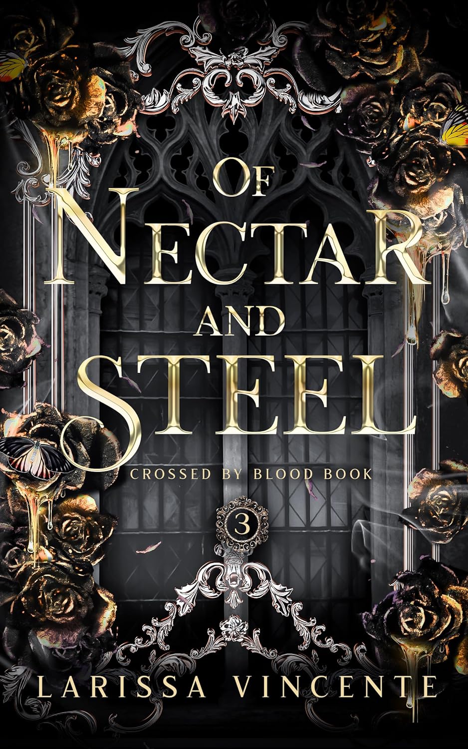 Of Nectar and Steel (Crossed by Blood #3)