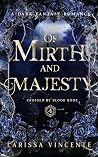Of Mirth and Majesty