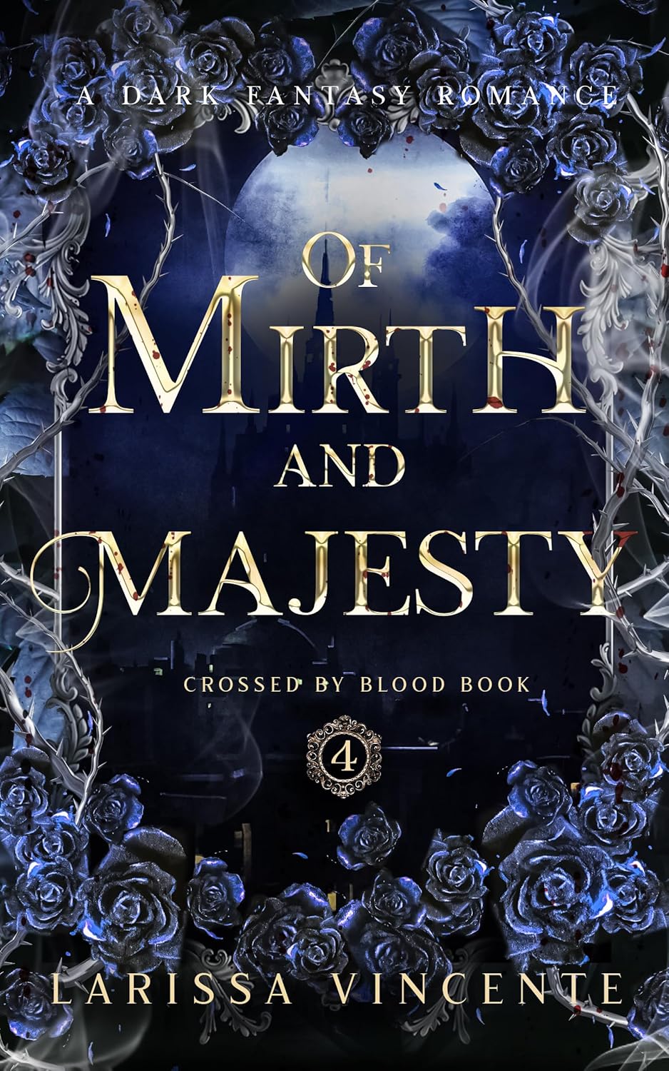 Of Mirth and Majesty (Crossed by Blood #4)