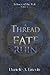 A Thread of Fate and Ruin: ...