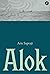 Alok by Arie Saptaji Alok by Arie Saptaji
