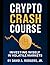 Crypto Crash Course: Invest...