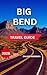 BIG BEND NATIONAL PARK TRAV...