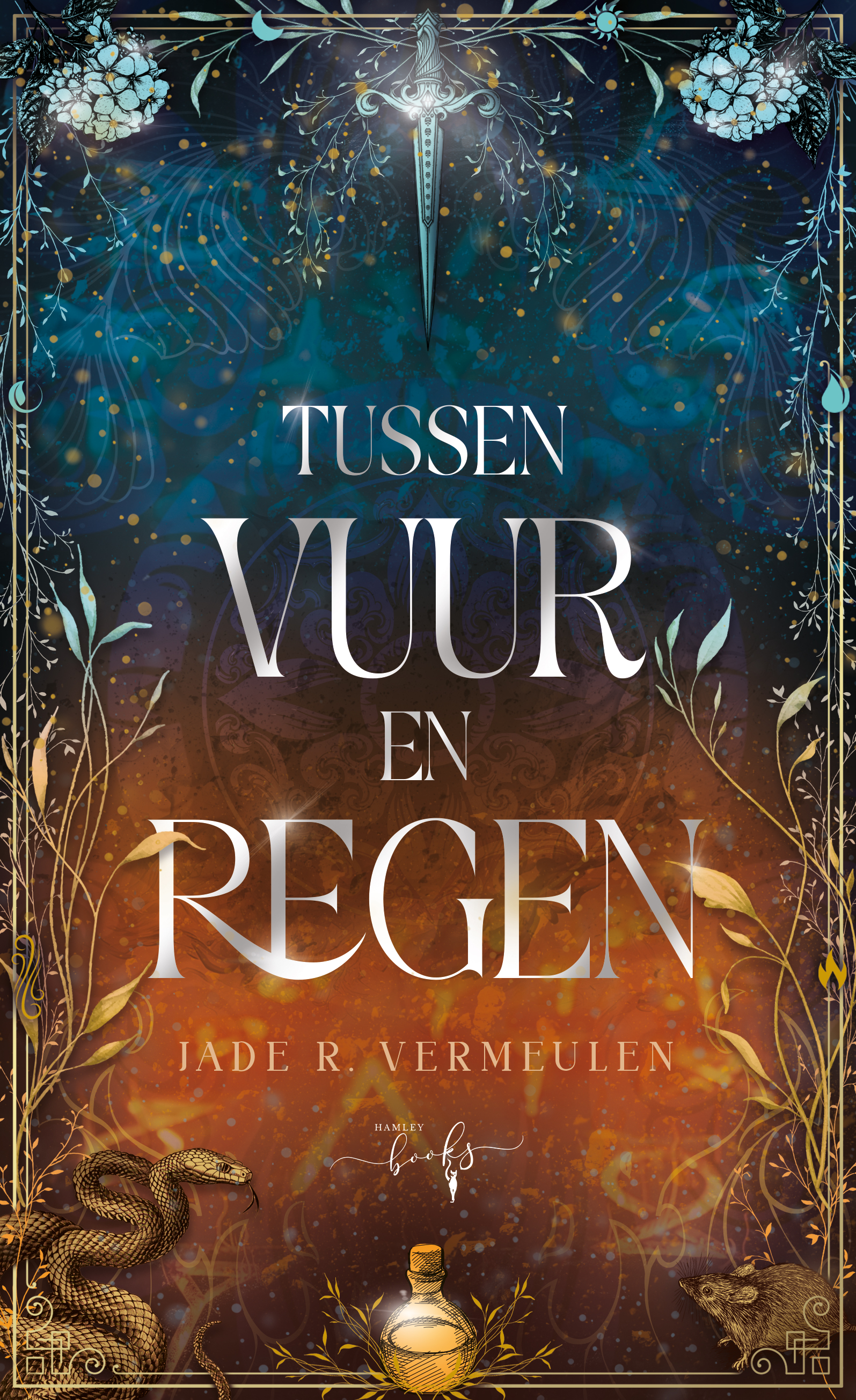 Tussen Vuur en Regen (Tussen Vuur en Regen, #1)