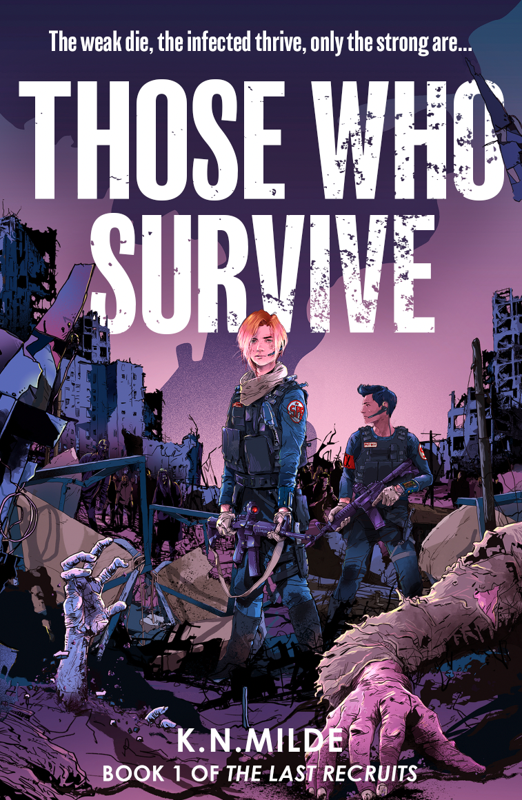 Those Who Survive (The Last Recruits, Book 1)