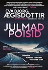 Julmad poisid by Eva Björg Ægisdóttir Julmad poisid by Eva Björg Ægisdóttir