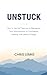 Unstuck: How to Use Self Hy...