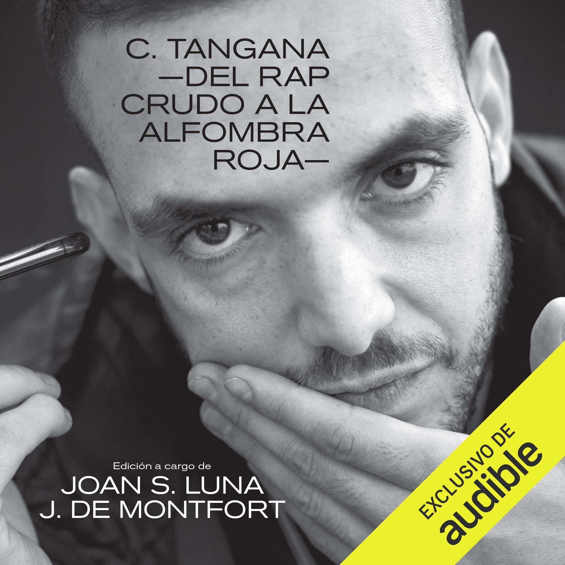 C. Tangana: Del rap crudo a la alfombra roja (Audible Audio)