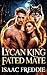Lycan King Fated Mate by Isaac Freddie