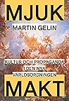 Mjuk makt: kultur...