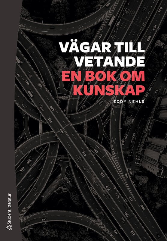 Vägar till vetande: En bok om kunskap