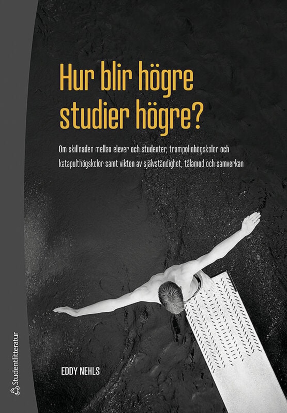 Hur blir högre studier högre?