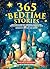 365 Bedtime Stories by Mrs Rose Edwards