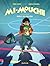 Mi-Mouche - Tome 2 - Duels ...