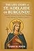THE LIFE STORY OF ST. ADELAIDE OF BURGUNDY by Fábio M. Pinto