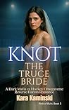 Knot the Truce Bride