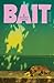 Bait