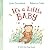 It's a Little Baby: A lift-the-flap book