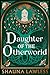 Daughter of the Otherworld (Gael Song: Era II, 1)