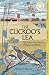The Cuckoo's Lea: The Forgotten History of Birds and Place