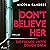 Don't believe her - Die Fremde unter deinem Dach
