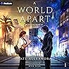 A World Apart: Between Worlds, Book 1