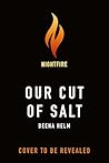 Our Cut of Salt by Deena Helm