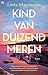 Kind van duizend meren by Lotta Magnusson