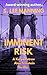 Imminent Risk: A Kolya Petr...