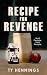 Recipe for Revenge: Hurt People, Hurt People