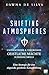 Shifting Atmospheres: Unter...