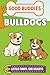 Bulldogs: A Picture Book Fo...