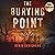 The Burying Point: A Ray Ha...