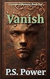 Vanish: Crystals ...