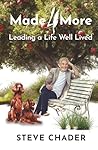 Made 4 More: Living a Life Well Lived