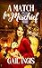 A Match for Mischief: A Swe...