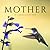 Mother: A Picture Book for ...