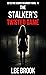 The Stalker's Twisted Game ...
