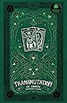 Transmutation (The Summoner’s Circle, #4) Transmutation (The Summoner’s Circle, #4)