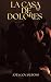 La Casa de Dolores (Spanish Edition)