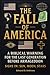 THE FALL OF AMERICA: A Bibl...