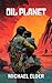 Oil-Planet (Oil-Seeker Book 2)